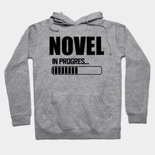 Novel in progress Hoodie